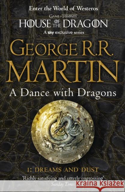 A Dance With Dragons: Part 1 Dreams and Dust George Martin 9780007466061 HarperCollins Publishers - książka