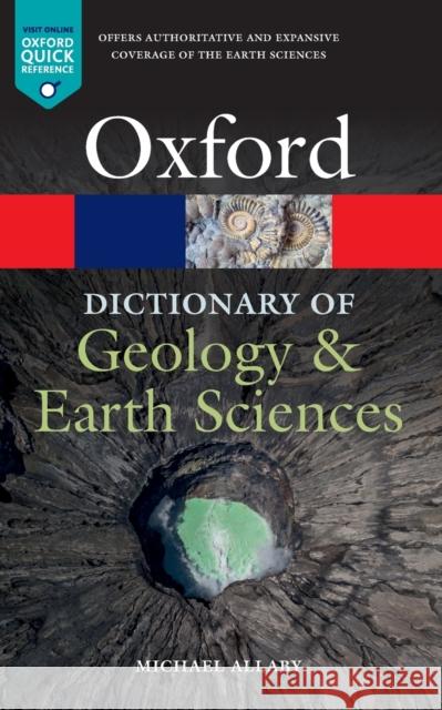 A Dictionary of Geology and Earth Sciences Michael Allaby 9780198839033 Oxford University Press - książka