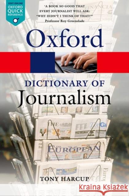 A Dictionary of Journalism Tony Harcup 9780199646241 Oxford University Press, USA - książka
