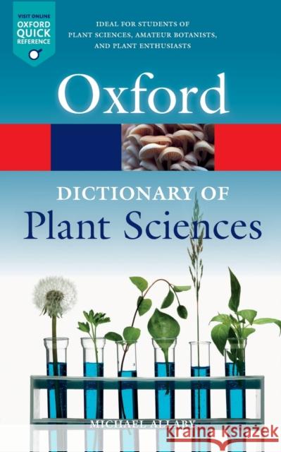 A Dictionary of Plant Sciences Michael Allaby 9780198833338 Oxford University Press - książka