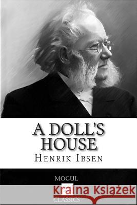 A Doll's House Henrik Ibsen 9781512295481 Createspace - książka