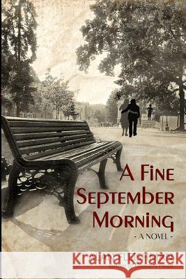 A Fine September Morning Alan Fleishman 9781482021615 Createspace - książka