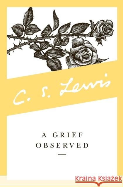 A Grief Observed Lewis, C. S. 9780060652388 HarperOne - książka