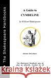 A Guide to Cymbeline Alistair McCallum 9781899747207 Upstart Crow Publications