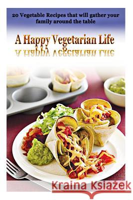 A Happy Vegetarian Life Sifat H 9781503180376 Createspace - książka