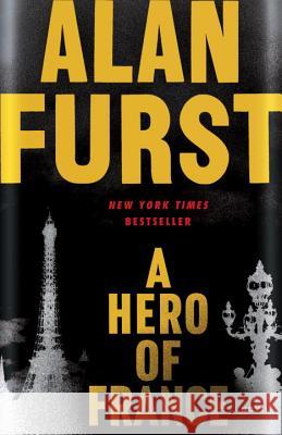 A Hero of France Alan Furst 9780812986464 Random House Trade - książka