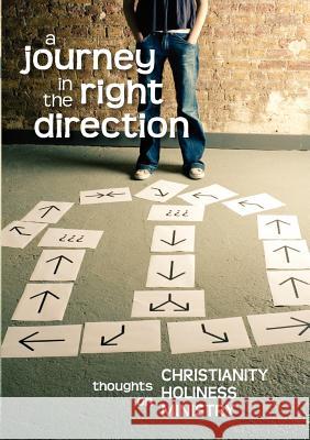 A Journey in the Right Direction Gustavo Crocker, Ed Belzer, Clive Burrows 9781563447143 Eurasia Discipleship Ministries - książka