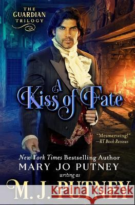 A Kiss of Fate M J Putney, Mary Jo Putney 9781948880497 Mary Jo Putney, Inc. - książka