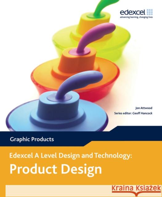 A Level Design and Technology for Edexcel: Product Design: Graphic Products J Atwood 9780435757793  - książka