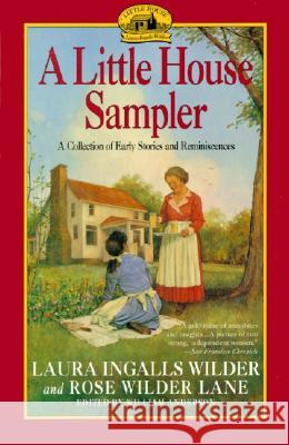 A Little House Sampler Laura Ingalls Wilder Rose Wilder Lane William Anderson 9780060972400 Harper Perennial - książka