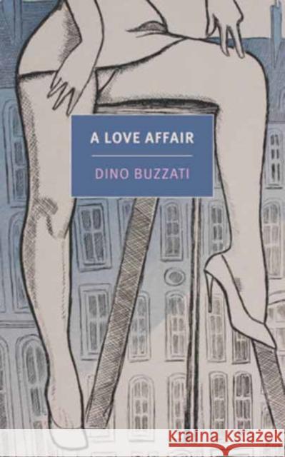 A Love Affair Dino Buzzati Joseph Green 9781681377124 The New York Review of Books, Inc - książka