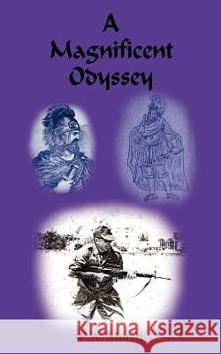 A Magnificent Odyssey P. a. Murad 9781414032634 Authorhouse - książka
