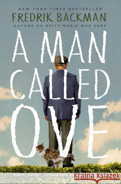 A Man Called Ove: Now a major film starring Tom Hanks Fredrik Backman 9781444775815 Hodder & Stoughton - książka