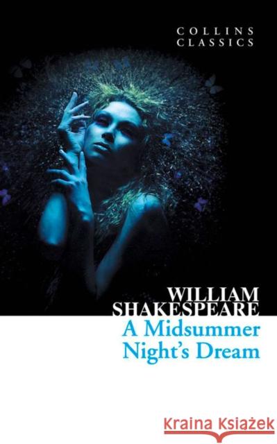 A Midsummer Night’s Dream William Shakespeare 9780007902378 HarperCollins Publishers - książka