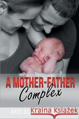 A Mother-Father Complex Wennerstrom Anders 9781948654319 Stratton Press - książka
