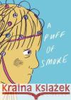 A Puff of Smoke Sarah Lippett 9781911214861 Vintage Publishing