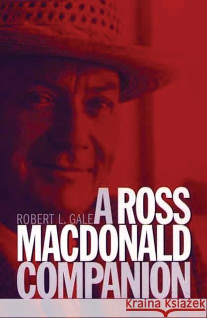A Ross MacDonald Companion Gale, Robert L. 9780313320576 Greenwood Press - książka
