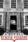 A Royall Obsession Joanne Valeriani Joseph Valeriani 9781095076552 Independently Published
