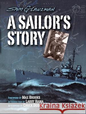 A Sailor's Story Sam Glanzman Max Brooks Larry Hama 9780486798127 Dover Publications - książka