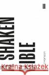 A Shaken Bible Steve Hanson 9781911343745 UEA Publishing Project