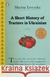 A Short History of Tractors in Ukrainian Marina Lewycka 9780143036746 Penguin Books