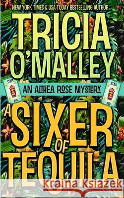 A Sixer of Tequila Tricia O'Malley 9781951254032 Lovewrite Publishing - książka