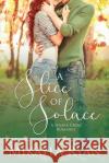 A Slice of Solace Mikayla Ryan 9781731467041 Independently Published