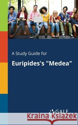 A Study Guide for Euripides's Medea Cengage Learning Gale 9781375384186 Gale, Study Guides - książka