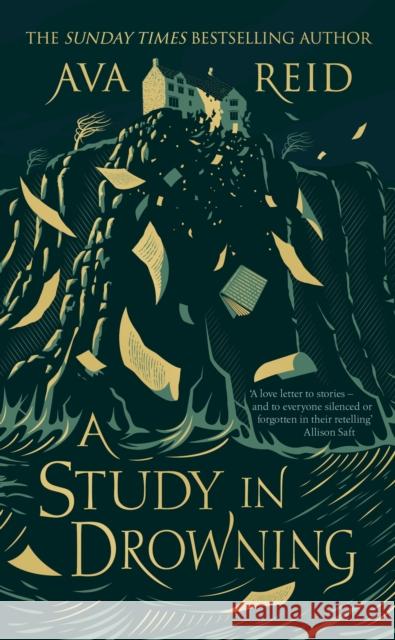 A Study in Drowning: The SUNDAY TIMES and NO. 1 NYT bestselling dark academia, rivals to lovers fantasy from the author of The Wolf and the Woodsman Ava Reid 9781529150506 Cornerstone - książka