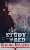 A Study In Red Brian L Porter 9784867450208 Next Chapter
