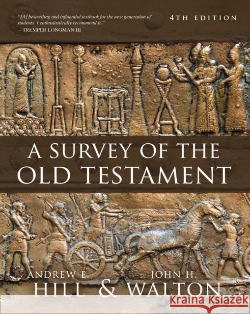 A Survey of the Old Testament: Fourth Edition John H. Walton 9780310119562 Zondervan - książka