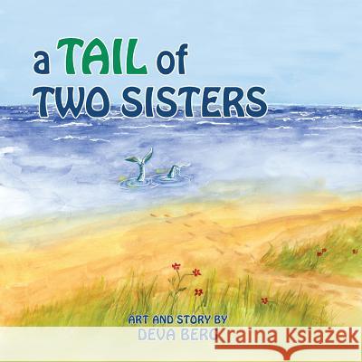 A Tail of Two Sisters Deva Jean Berg Deva Jean Berg 9781939790071 Lorian Press - książka