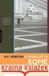 A Traveller in Rome H. V. Morton 9780306811319 Da Capo Press