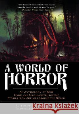 A World of Horror Eric J. Guignard Steve Lines Kaaron Warren 9781949491036 Dark Moon Books - książka
