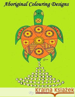 Aboriginal Colouring Designs Sharon Dawn Wortley 9781539970439 Createspace Independent Publishing Platform - książka