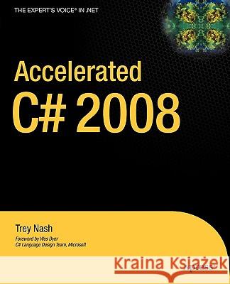 Accelerated C# 2008 Trey Nash 9781590598733 APress - książka