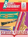 Accent on Achievement; B-Flat Clarinet John O'Reilly Mark Williams 9780739004616 Alfred Publishing Company