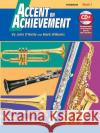 Accent on Achievement; Trombone John O'Reilly Mark Williams 9780739005187 Alfred Publishing Company