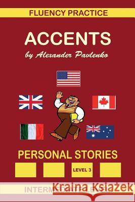 Accents, Personal Stories Alexander Pavlenko 9781512064803 Createspace - książka
