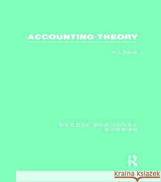 Accounting Theory William T. Baxter 9780415708944 Routledge - książka