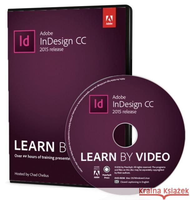 Adobe InDesign CC Learn by Video (2015 release) Chad Chelius 9780134397825 Pearson Education (US) - książka