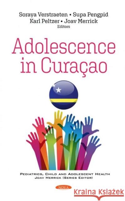 Adolescence in Curacao Joav Merrick, MD, MMedSci, DMSc   9781536175226 Nova Science Publishers Inc - książka