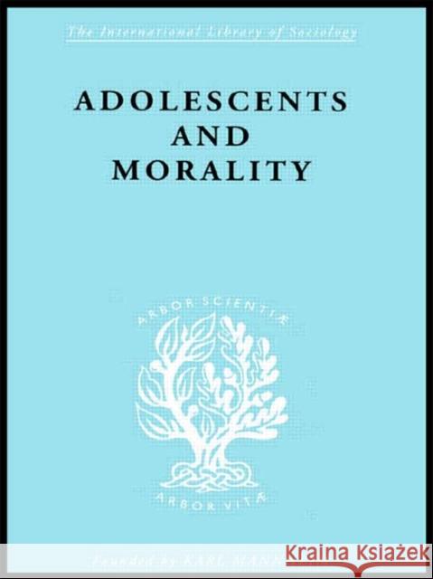 Adolescents and Morality E.M. Eppel M. Eppel Prof.E.M.Eppel 9780415176590 Taylor & Francis - książka