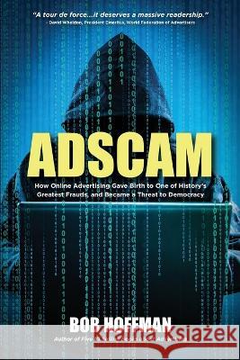 Adscam Bob Hoffman 9780999230749 Type a Group, LLC - książka