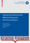 Advanced Autonomic Networking and Communication Calisti, Monique 9783764385682 Not Avail