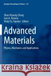 Advanced Materials: Physics, Mechanics and Applications Chang, Shun-Hsyung 9783319352367 Springer