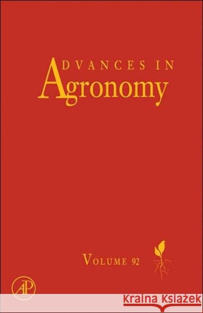 Advances in Agronomy: Volume 92 Sparks, Donald L. 9780123736864 Academic Press - książka