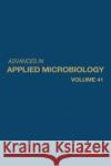 Advances in Applied Microbiology: Volume 44 Neidleman, Saul L. 9780120026449 Academic Press