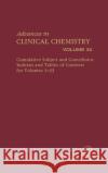 Advances in Clinical Chemistry: Cumulative Subject and Author Indexes and Tables of Contents for Volumes 1-33 Volume 34 Spiegel, Herbert E. 9780120103348 Academic Press
