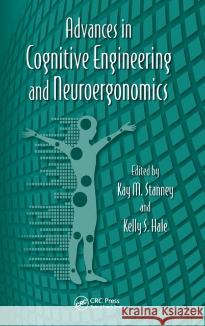 Advances in Cognitive Engineering and Neuroergonomics Gavriel Salvendy Waldemar Karwowski David B. Kaber 9781439870167 CRC Press - książka